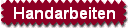 Handarbeiten